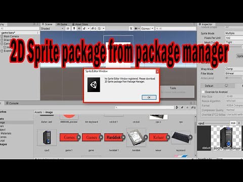 No sprite editor window registered please download 2d sprite package from package manager (Fix 100%)