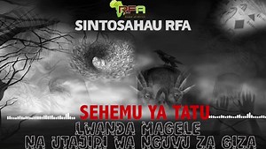 KIPINDI CHA SITOSAHAU RFA. Sehemu ya 3 ya simulizi ya Lwanda Magere na siri ya utajiri wa nguvu za giza, Vituko na mauzauza yanazidi kusonga familia ya Lwanda Magere, Majini wanataka mali zao mganga wa kienyeji kazi inakuwa tata. Fuatilia Simulizi hii katika cheneli yetu ya Youtube ya Radio Free Africa SEHEMU YA 3 INAKUIJIA LEO 24.05.2021 SUBSCRIBER CHENELI YETU YA YOUTUBE. | Radio Free Africa