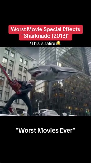 Worst Movie Special Effects - “Sharknado (2013)” - This is satire 😂. #sharknado #shark #specialeffects #specialeffect #cgi #genx #funny #foryou #foryoupage
