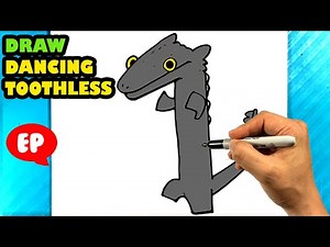 EASY How to Draw DANCING TOOTHLESS - Meme