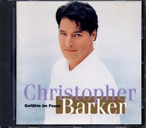 Christopher Barker - Gefühle Im Feuer