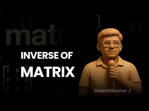 Inverse of a Matrix Explained | Matrices Chapter | Easy Tricks & Examples | Vmathx