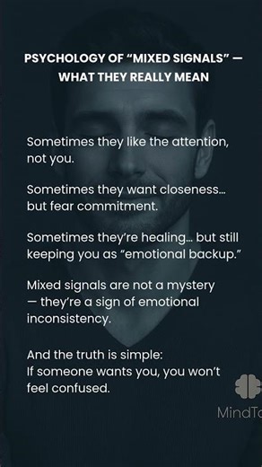 Psychology of Mixed Signals — What They Really Mean