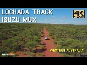 Lochada Track Isuzu MUX Camping Western Australia