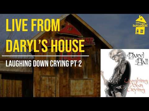 Daryl Hall "Laughing Down Crying" Part 2 - Message To Ya