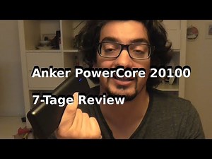 Anker Powercore 20100 Powerbank Review: Geiles Ding, sollte man dabei haben
