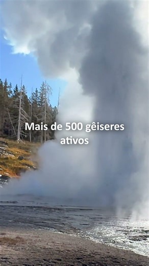 Você sabia que Yellowstone tem mais de 500 gêiseres ativos? #natureza #curiosidades #yellowstone