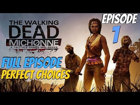 The Walking Dead Michonne Game - Episode 1 Full Walkthrough (PERFECT CHOICES)