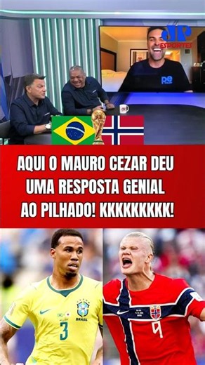 MAURO CEZAR GIVES GENIUS RESPONSE ABOUT HAALAND AND GABRIEL MAGALHÃES BEFORE BRAZIL VS. NORWAY!