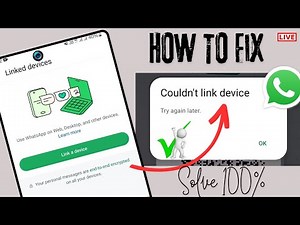 How to fix WhatsApp couldn't link device [new rules]