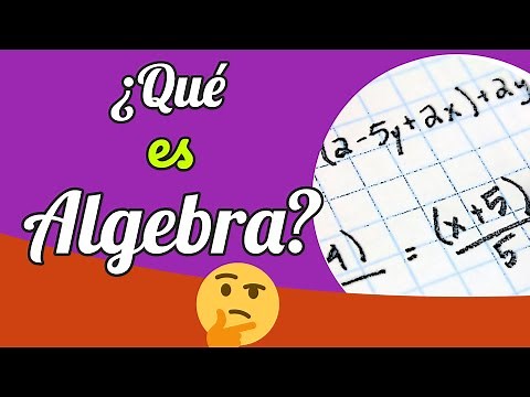 ¿Que Es El Algebra? - Lo Básico Del Algebra