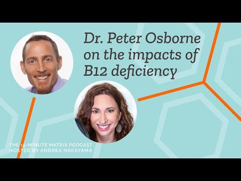 Mapping B12 with Dr. Peter Osborne #110| 15 Minute Matrix