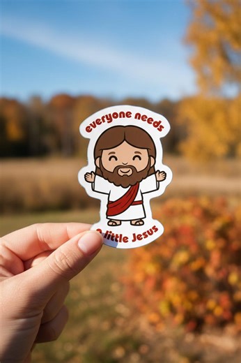 Everyone Needs a Little Jesus – Waterproof Meme Decal - Etsy