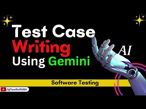 How to Write Test Cases with Gemini AI for Software Testing?