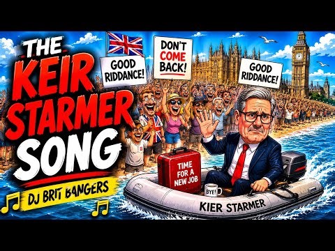 The Keir Starmer song | DJ Brit Bangers