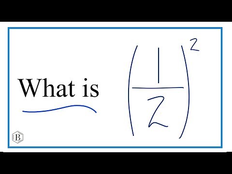 What is (1/2)^2 ? One-Half Raised to the Second Power?