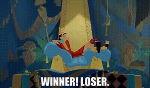Winner! Loser.