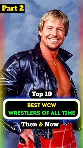 Top 10 Best WCW Wrestlers of All Time🔥Then & Now (P-2) #wwe #ytshorts #wcw #wcwwrestling