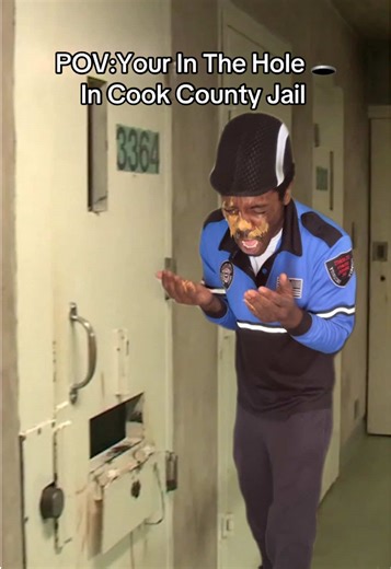 POV:You In The Hole 🕳️ In Cook County Jail😭 #cookcountyjail #comedyvideo #chicago #fypシ゚viral #fypage