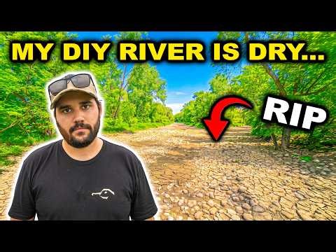 My NEW RIVER on the FARM is DRY... (RIP)
