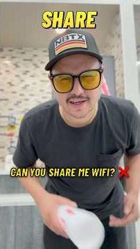 Can you share me WiFi? ❌