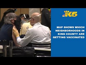 Check your zip code: Map shows which King County neighborhoods are getting vaccinated