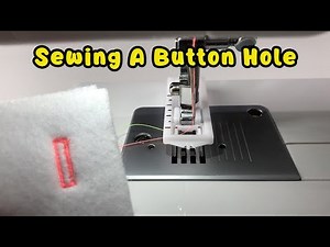 How To Sew A Button Hole with a sewing machine - Beginners Tutorial Singer Promise