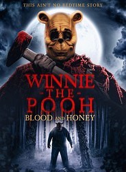 Winnie-the-Pooh: Blood and Honey Reviews - Metacritic