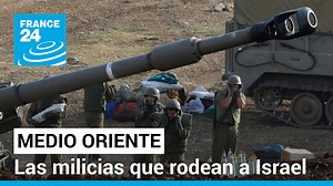 Guerra en Medio Oriente: los grupos armados que enfrentan a Israel
