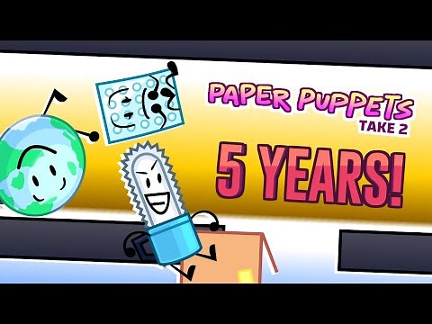 5 YEARS of Paper Puppets Take 2