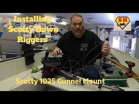 Installing Scotty Downriggers on my Boat using Scotty 1025 Gunnel Mount