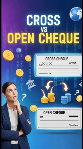 Cross cheque Vs Open cheque ! ✨ | Banking Simplified #shorts