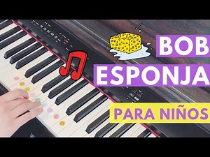 Cómo tocar BOB ESPONJA en piano I TUTORIAL FÁCIL PARA NIÑOS