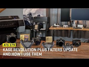 Kase Revolution Plus Filters Update And How I Use Them (ATS 379)