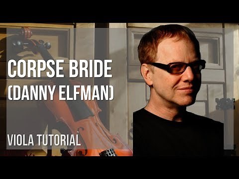 How to play Corpse Bride by Danny Elfman on Viola (Tutorial)
