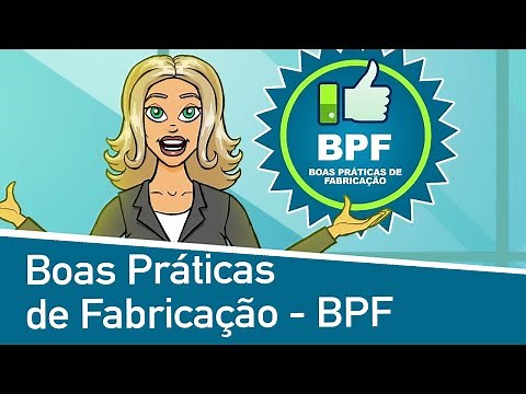 Boas Práticas de Fabricação BPF