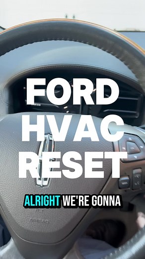 Ford HVAC Reset Process Explained