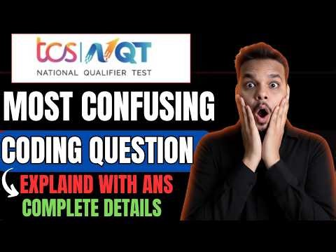 Most Confusing Coding Question that got Asked in TCS NQT | TCS NQT Coding Preparation 2026