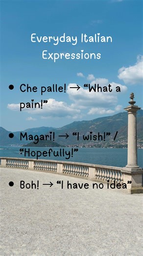 Italian Expressions You'll Use Everyday.