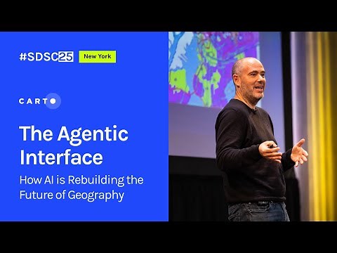 The Agentic Interface: How AI is Rebuilding the Future of Geography | Javier de la Torre | CARTO