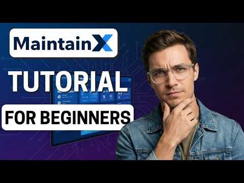 How To Use MaintainX in 2026 | Full Guide