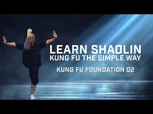 Shaolin Kung Fu Foundation 02 | Zheng Ti Tui (Front Kick) | Learn Shaolin Kung Fu the Easy Way