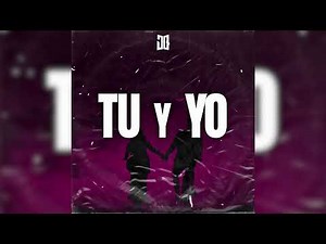 TU Y YO - Emilia, KHEA (Remix) DJ Javi Quiñonez