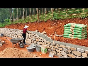 TIMELAPSE : Building A Sturdy Stone Fence To Prevent Landslides And Protect The Farm