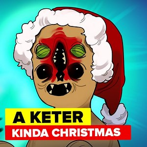 19K views · 783 reactions | A Keter Kinda Christmas is a Christmas party including the following SCPs: SCP 4666, SCP 784, SCP 1933, SCP 1965, SCP 963, SCP 1845, SCP 329-J, SCP 1192, SCP 1156, SCP 1867, SCP 1525, SCP 173, SCP 662, SCP 343, SCP 1987-J and SCP 076 This video, being derived from https://scp-wiki.wikidot.com/ and released under Creative Commons Sharealike 3.0. | SCP Declassified | Facebook