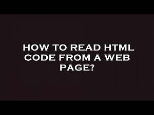 How to read html code from a web page?