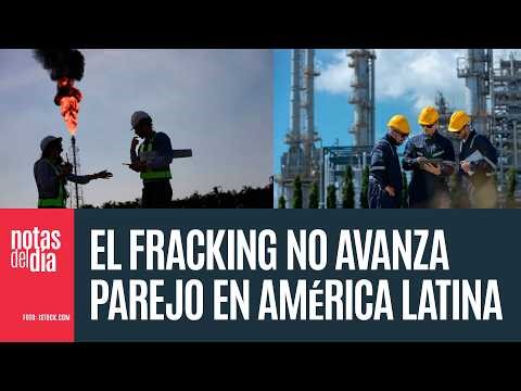 Fracking is not progressing uniformly across Latin America. Fear of environmental damage is holdi...