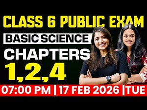 Class 6 Basic Science | Chapters 1,2,4 | Full Chapters Revision | Exam Winner