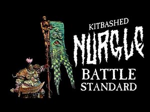 Kitbashing and sculpting a CUSTOM Nurgle Battle Standard Bearer for Warhammer: The Old World