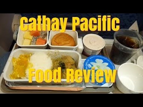 Cathay Pacific Airways Food Review